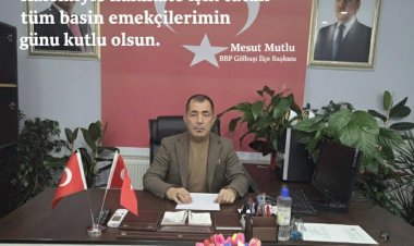 BBP Gölbaşı İlçe Başkanı Mesut Mutlu’dan 10 Ocak Mesajı: